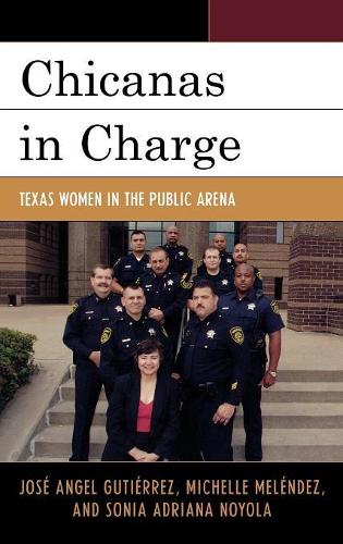 Паперова книга «Chicanas in Charge: Texas Women in the Public Arena», авторів Хосе Анхель Гутьєррес, Мішель Мелендес, Соня А. Нойола - фото №1