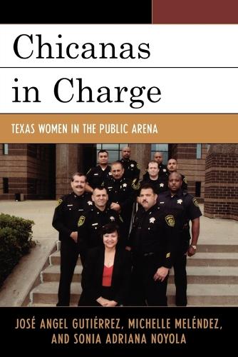 Бумажная книга «Chicanas in Charge: Texas Women in the Public Arena», авторов Хосе Анхель Гутьеррес, Мишель Мелендес, Соня А. Нойола - фото №1
