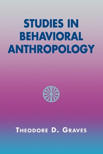 Паперова книга «Studies in Behavioral Anthropology», автор Теодор Д. Грейвс - фото №1