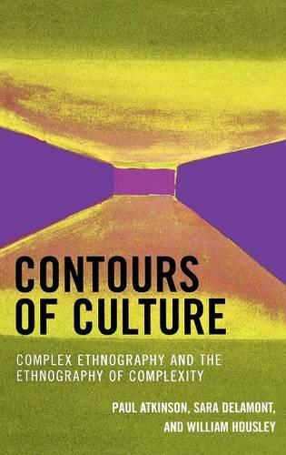 [object Object] «Contours of Culture: Complex Ethnography and the Ethnography of Complexity», авторів Пол Аткінсон, Сара Деламон, Вільям Хауслі - фото №1