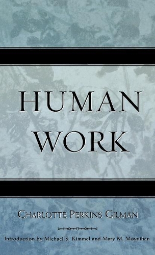 Бумажная книга «Human Work», автор Шарлотта Перкинс Гилман - фото №1