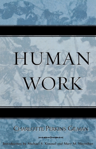 Бумажная книга «Human Work», автор Шарлотта Перкинс Гилман - фото №1