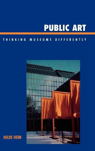 Паперова книга «Public Art: Thinking Museums Differently», автор Хільде Хайн - фото №1