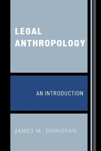 Паперова книга «Legal Anthropology: An Introduction», автор Джеймс М. Донован - фото №1