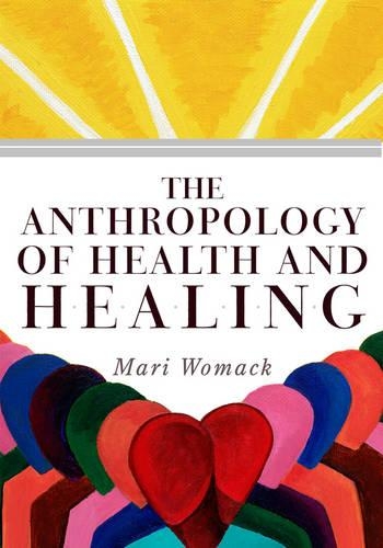 Паперова книга «The Anthropology of Health and Healing», автор Марі Вомак - фото №1