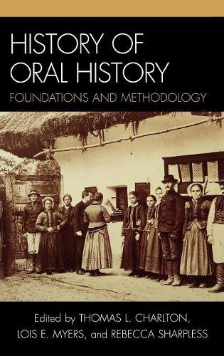 Бумажная книга «History of Oral History: Foundations and Methodology», автор Лесли Рой Баллард - фото №1