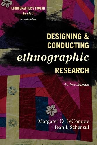 Бумажная книга «Designing and Conducting Ethnographic Research: An Introduction», авторов Жан Дж. Шенсул, Маргарет Д. ЛеКомпт - фото №1