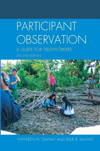Бумажная книга «Participant Observation: A Guide for Fieldworkers», авторов Билли Р. ДеВолт, Кэтлин Мусанте (ДеВолт) - фото №1