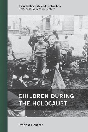 Бумажная книга «Children during the Holocaust», автор Патриция Хеберер - фото №1