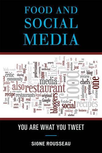 Бумажная книга «Food and Social Media: You Are What You Tweet», автор Сигне Руссо - фото №1