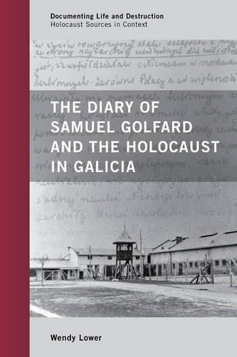 Паперова книга «The Diary of Samuel Golfard and the Holocaust in Galicia», автор Венді Ловер - фото №1