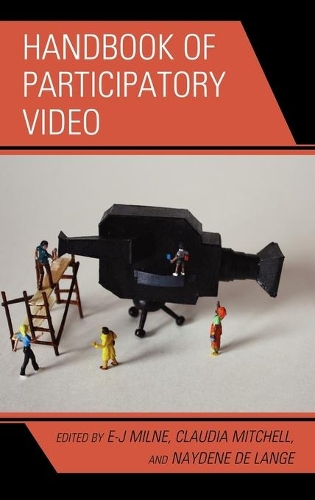 Бумажная книга «Handbook of Participatory Video», авторов Клаудия Митчелл, Э Дж Милн, Найдена де Ланге - фото №1