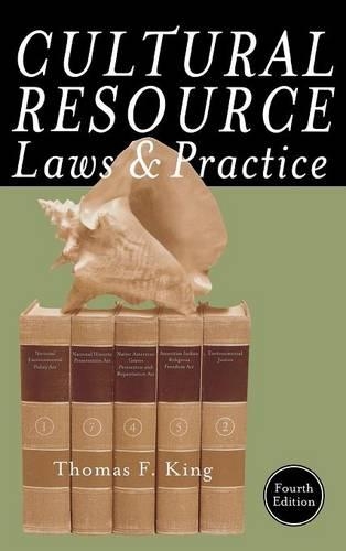 Бумажная книга «Cultural Resource Laws and Practice», автор Томас Ф. Кинг - фото №1