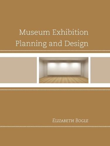 Бумажная книга «Museum Exhibition Planning and Design», автор Элизабет Богл - фото №1