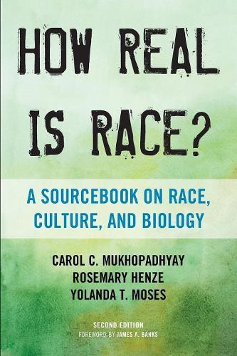 Бумажная книга «How Real Is Race?: A Sourcebook on Race, Culture, and Biology», авторов Кэрол К. Мукхопадхьяй, Розмари Хензе, Иоланда Т. Мозес - фото №1