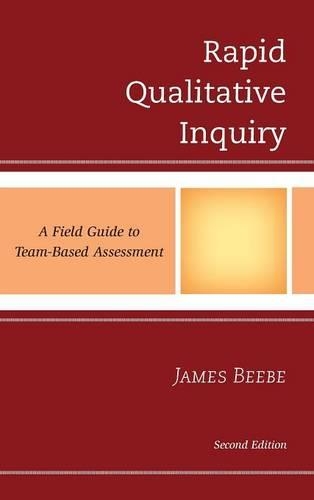 Паперова книга «Rapid Qualitative Inquiry: A Field Guide to Team-Based Assessment», автор Джеймс Бібі - фото №1