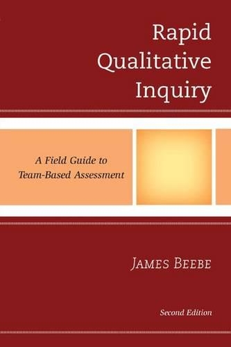 Паперова книга «Rapid Qualitative Inquiry: A Field Guide to Team-Based Assessment», автор Джеймс Бібі - фото №1