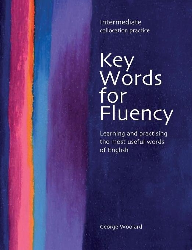 [object Object] «Key Words for Fluency Intermediate: Learning and practising the most useful words of English», автор Джордж Вулард - фото №1