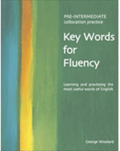 [object Object] «Key Words for Fluency Pre-Intermediate: Learning and practising the most useful words of English», автор Джордж Вулард - фото №1