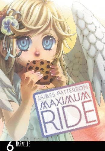 Бумажная книга «Maximum Ride: The Manga, Vol. 6», авторов Джеймс Паттерсон, НаРей Ли - фото №1