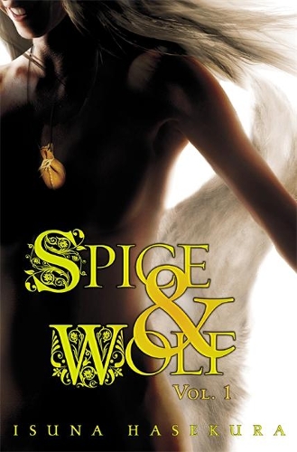Паперова книга «Spice and Wolf, Vol. 1 (light novel)», автор Ісуна Хасекура - фото №1