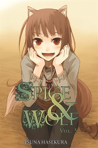 Бумажная книга «Spice And Wolf: Vol 5 - Novel», автор Исуна Хасекура - фото №1