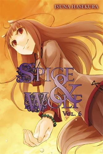 Бумажная книга «Spice And Wolf: Vol 6 - Novel», автор Исуна Хасекура - фото №1