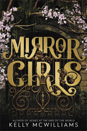 Бумажная книга «Mirror Girls», автор Келли МакУильямс - фото №1