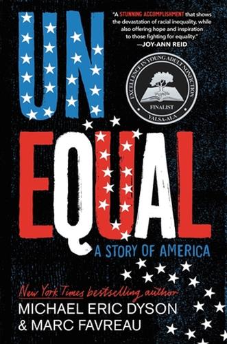 Паперова книга «Unequal: A Story of America», авторів Марк Фавро, Майкл Дайсон - фото №1