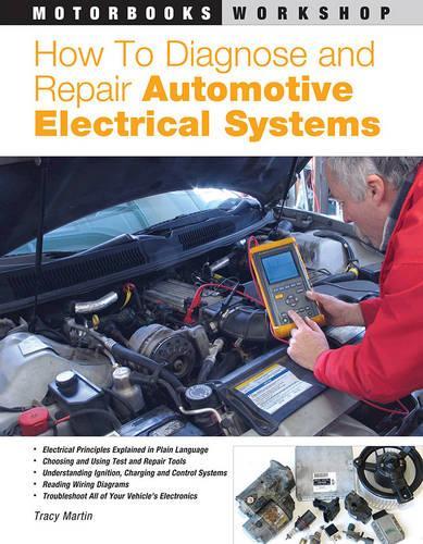 [object Object] «How to Diagnose and Repair Automotive Electrical Systems», автор Трейсі Мартін - фото №1