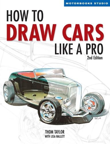 [object Object] «How to Draw Cars Like a Pro, 2nd Edition», авторів Ліза Галлетт, Том Тейлор - фото №1