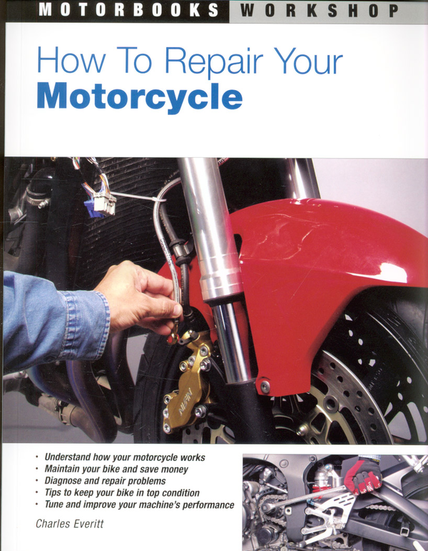 Бумажная книга «How to Repair Your Motorcycle», автор Чарльз Эверитт - фото №1