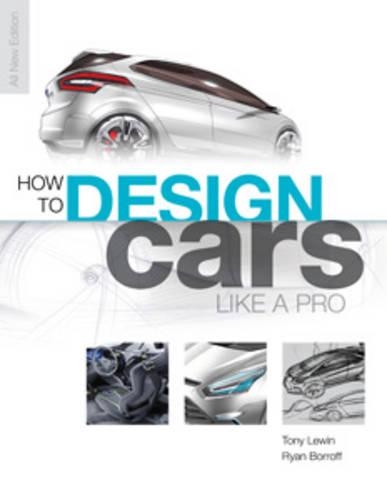[object Object] «How to Design Cars Like a Pro», авторів Райан Боррофф, Тоні Левін - фото №1