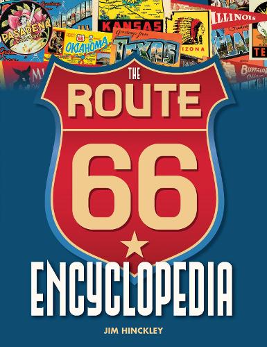 Бумажная книга «The Route 66 Encyclopedia», автор Джим Хинкли - фото №1
