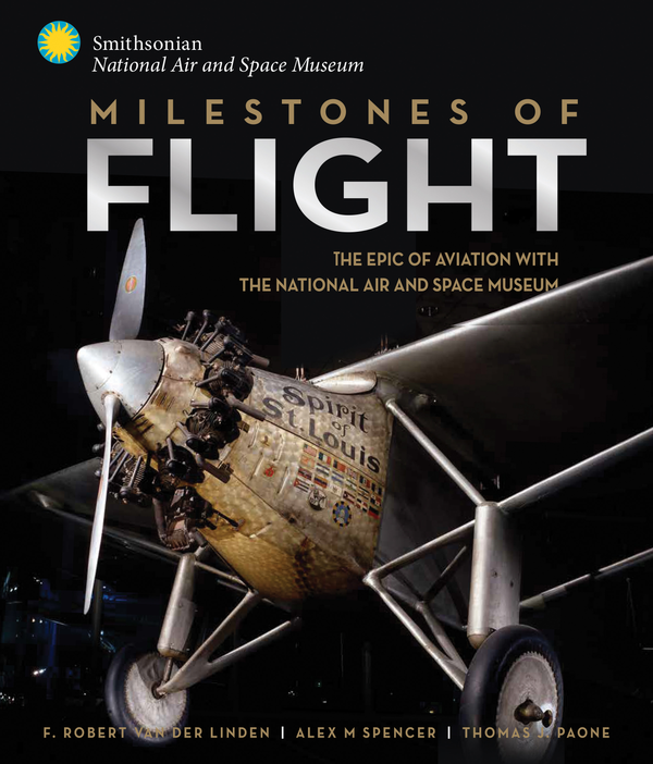 Бумажная книга «Milestones of Flight: The Epic of Aviation with the National Air and Space Museum» - фото №1