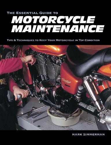 Паперова книга «The Essential Guide to Motorcycle Maintenance», автор Марк Циммерман - фото №1