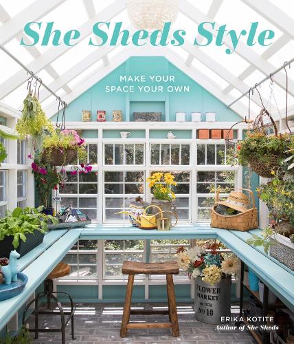 Паперова книга «She Sheds Style: Make Your Space Your Own», автор Еріка Котіт - фото №1