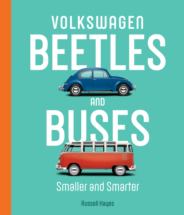 [object Object] «Volkswagen Beetles and Buses. Smaller and Smarter», автор Рассел Хейс - фото №1