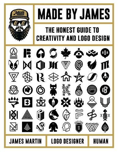 Паперова книга «Made by James: The Honest Guide to Creativity and Logo Design» - фото №1