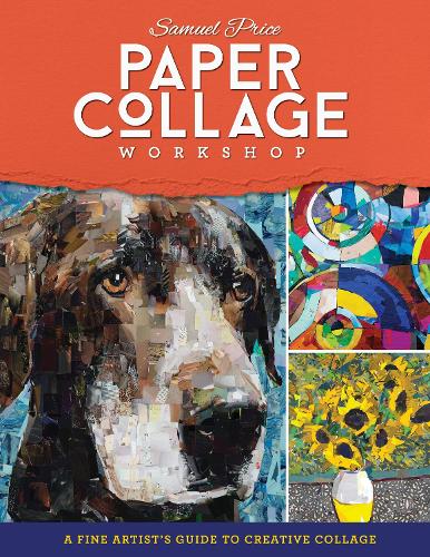 Бумажная книга «Paper Collage Workshop: A fine artist's guide to creative collage», автор Сэмюэл Прайс - фото №1