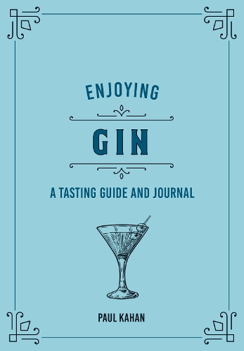 [object Object] «Enjoying Gin: A Tasting Guide and Journal», автор Пол Кахан - фото №1
