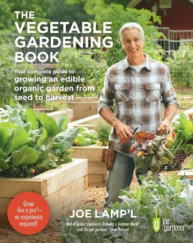 Бумажная книга «The Vegetable Gardening Book: Your complete guide to growing an edible organic garden from seed to harvest», автор Джо Лэмпл - фото №1