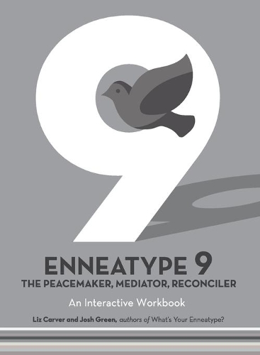 Бумажная книга «Enneatype 9: The Peacemaker, Mediator, Reconciler: An Interactive Workbook», авторов Джош Грин, Лиз Карвер - фото №1