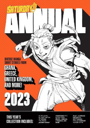 Бумажная книга «Saturday AM Annual 2023: A Celebration of Original Diverse Manga-Inspired Short Stories from Around the World», автор Saturday AM - фото №1