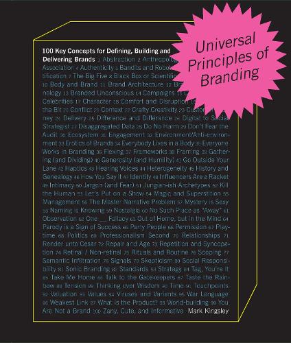 Бумажная книга «Universal Principles of Branding: 100 Key Concepts for Defining, Building, and Delivering Brands», автор Марк Кингсли - фото №1