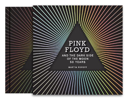 Бумажная книга «Pink Floyd and The Dark Side of the Moon: 50 Years», автор Мартин Попофф - фото №1