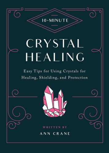 Бумажная книга «10-Minute Crystal Healing: Easy Tips for Using Crystals for Healing, Shielding, and Protection», автор Natural History Museum - фото №1