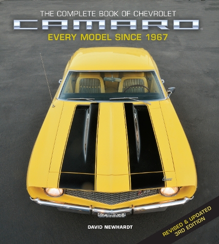 [object Object] «The Complete Book of Chevrolet Camaro, Revised and Updated 3rd Edition: Every Model since 1967», автор Девід Ньюхардт - фото №1