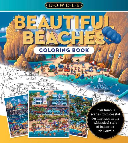 Бумажная книга «Eric Dowdle Coloring Book: Beautiful Beaches: Color famous scenes from coastal destinations in the whimsical style of folk artist Eric Dowdle», автор Эрик Даудл - фото №1