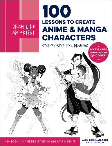 Бумажная книга «Draw Like an Artist: 100 Lessons to Create Anime and Manga Characters: Step-by-Step Line Drawing - A Sourcebook for Aspiring Artists and Character Designers - Access video tutorials via QR codes!», авторов ABD Illustrates, Алекс Бреннан-Дент - фото №1